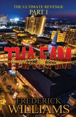 Tha Fam: The Revenge by Williams, Frederick