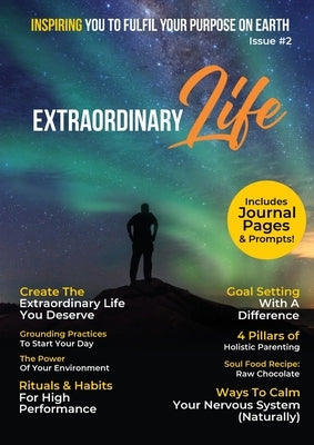 Extraordinary Life Magazine by Gowor, Emily