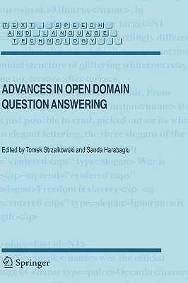 Advances in Open Domain Question Answering by Strzalkowski, Tomek