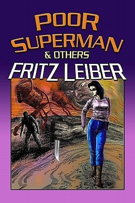Poor Superman and Others by Leiber, Fritz