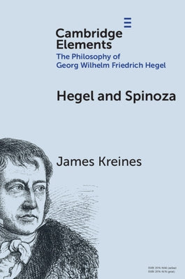 Hegel and Spinoza by Kreines, James
