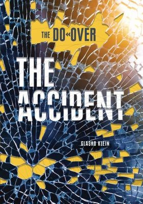 The Accident by Klein, Glasko
