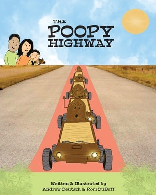 The Poopy Highway by Deutsch, Andrew