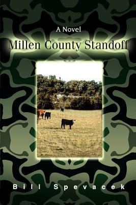 Millen County Standoff by Spevacek, Bill