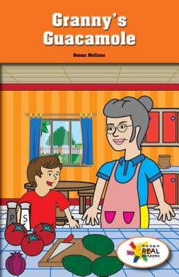 Granny's Guacamole by McCune, Susan