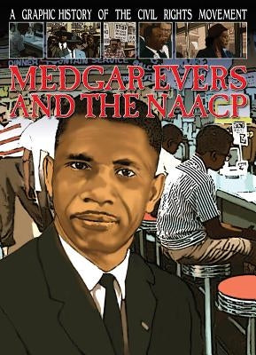 Medgar Evers and the NAACP by Jeffrey, Gary
