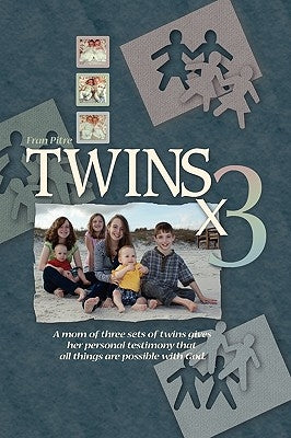Twins X3 by Pitre, Fran