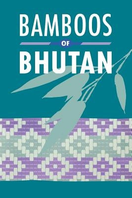 Bamboos of Bhutan by Stapleton, C.