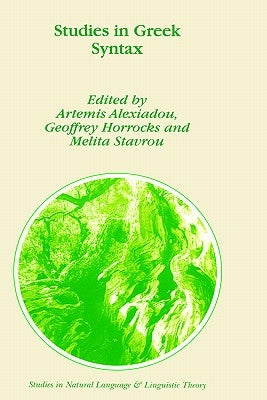 Studies in Greek Syntax by Alexiadou, A.