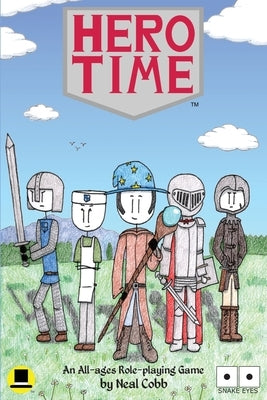 HERO TIME Core Book by Cobb, Neal
