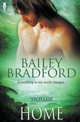 Spotless: Home by Bradford, Bailey