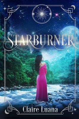 Starburner by Luana, Claire