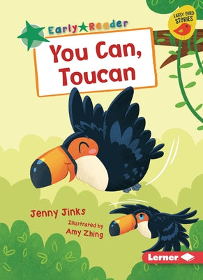 You Can, Toucan by Jinks, Jenny