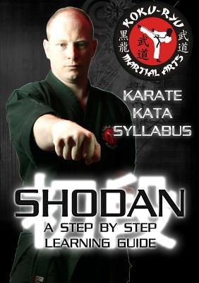 Shodan - Step by Step Kata Syllabus (B&W) by Banks, Andrew