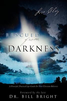 Rescued from Darkness by Clay, Lisa