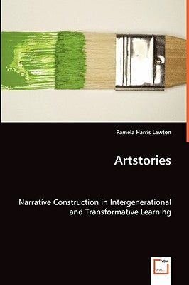 Artstories by Lawton, Pamela Harris