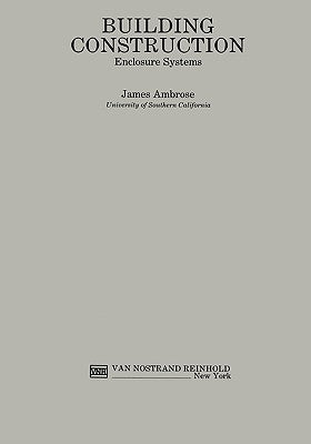 Building Construction by Ambrose, J. E.