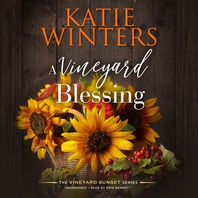 A Vineyard Blessing by Winters, Katie