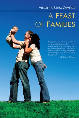 A Feast of Families by Owens, Virginia Stem