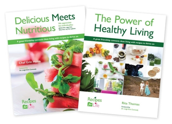 Recipes for Life Boxed Set: A Great Friendship Connects Clean Living with Recipes to Thrive on by Thomas, Rita