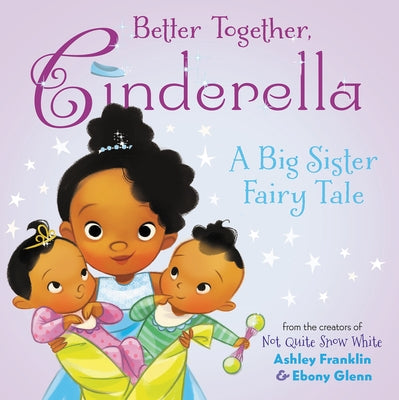 Better Together, Cinderella by Franklin, Ashley