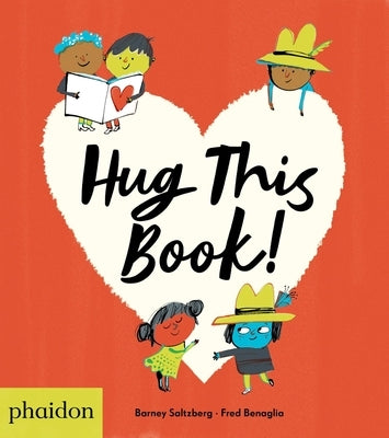 Hug This Book! by Saltzberg, Barney