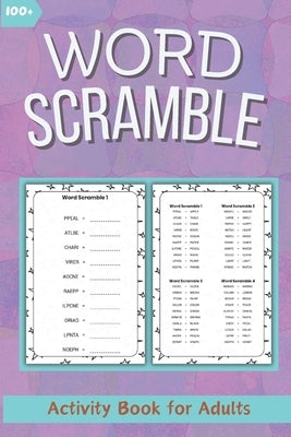 Word Scramble Puzzle Books for Adults Activity: Challenging Word Scramble of Brain Exercise for Seniors and Teens! Enhance Cognitive Skills and Enjoy by Panda, Buku