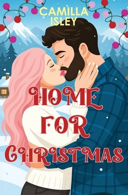 Home for Christmas by Isley, Camilla