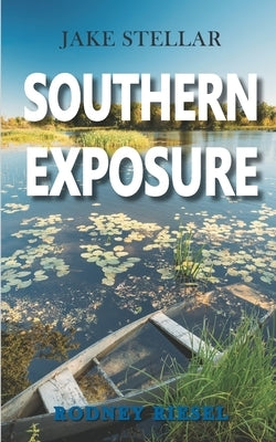 Southern Exposure by Riesel, Rodney