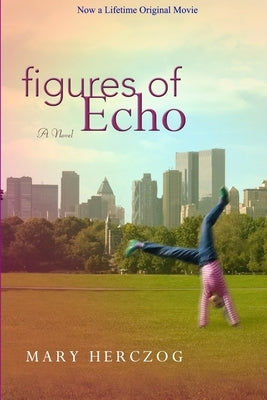 Figures of Echo by Herczog, Mary