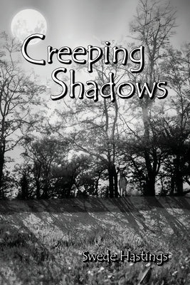 Creeping Shadows by Hastings, Swede