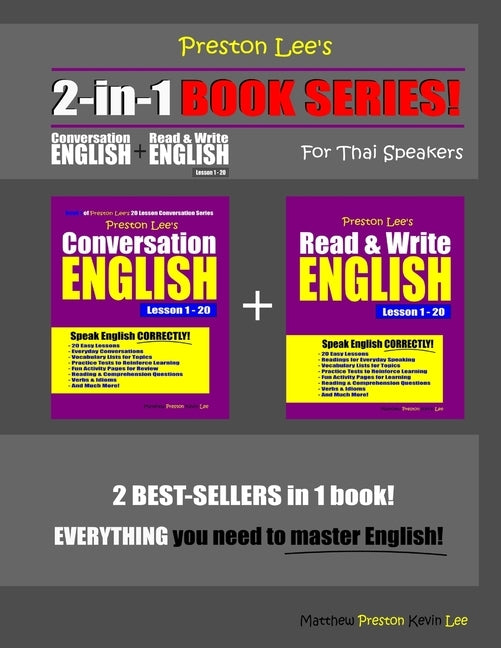 Preston Lee's 2-in-1 Book Series! Conversation English & Read & Write English Lesson 1 - 20 For Thai Speakers by Preston, Matthew