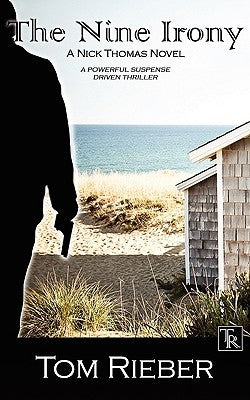 The Nine Irony by Rieber, Tom