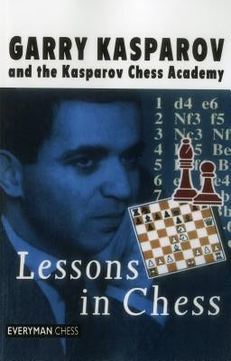 Lessons in Chess by Kasparov, Garry