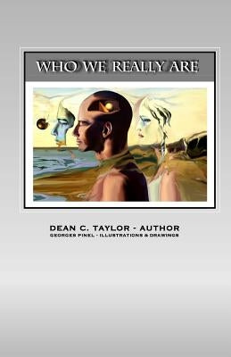 Who We Really Are by Pinel, Georges