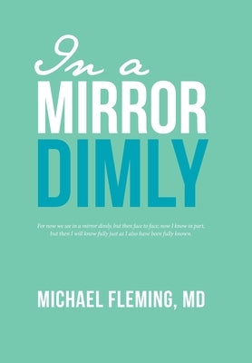 In a Mirror Dimly by Fleming, Michael