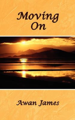 Moving on by James, Awan
