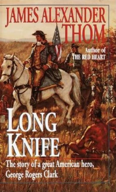 Long Knife by Thom, James Alexander