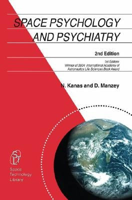 Space Psychology and Psychiatry by Kanas, Nick