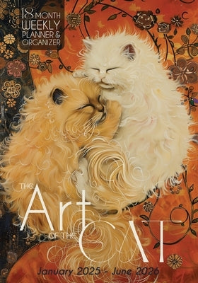 The Art of the Cat 18 Month Weekly Planner and Organizer by Kelsey, Nola Lee