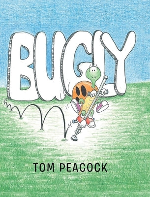 Bugly by Peacock, Tom