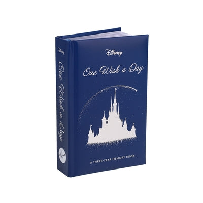 Disney One Wish a Day: A Three-Year Memory Book by Disney