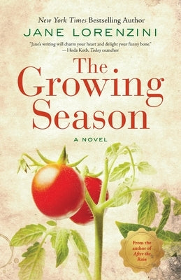 The Growing Season by Lorenzini, Jane