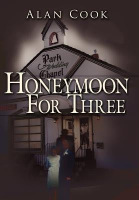 Honeymoon For Three by Cook, Alan