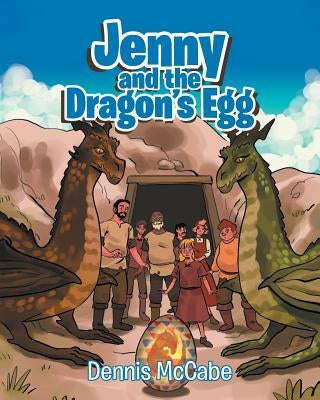 Jenny and the Dragon's Egg by McCabe, Dennis