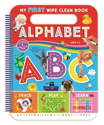 My First Alphabet Wipe Off Han [With Pens/Pencils] [With Pens/Pencils] by Kidsbooks