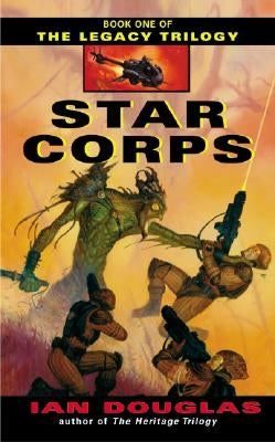 Star Corps by Douglas, Ian