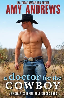 A Doctor for the Cowboy by Andrews, Amy
