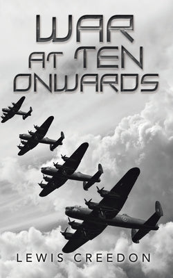 War at Ten Onwards by Creedon, Lewis