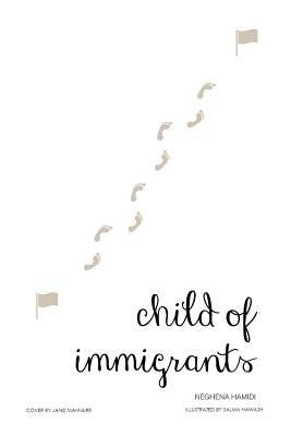 Child of Immigrants by Hawash, Salma